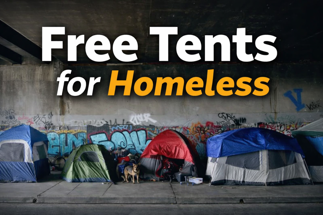 How to get Free Tents for Homeless